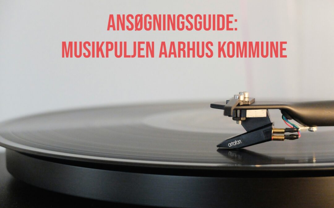 Mini-guide: Søg Musikpuljen hos Aarhus Kommune